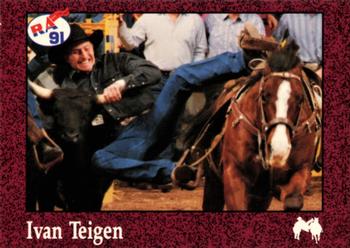 1991 Rodeo America Set B #51 Ivan Teigen Front
